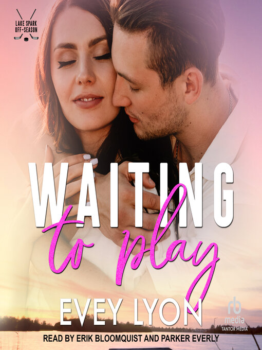 Title details for Waiting to Play by Evey Lyon - Available